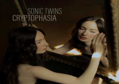 Sonic Twins - Cryptophasia