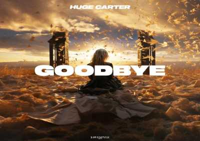 Huge Carter - Goodbye