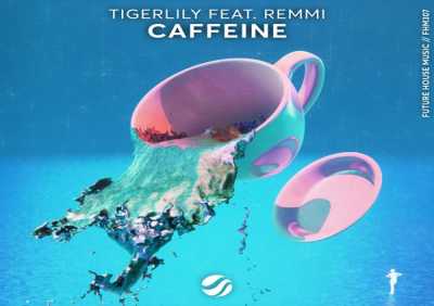 Tigerlily, Remmi - Caffeine