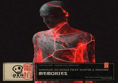 Highup, DJ SODA, Justin J Moore - Memories