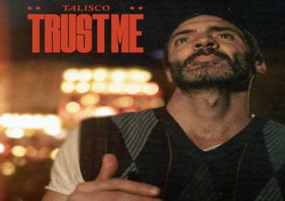 Talisco - Trust me