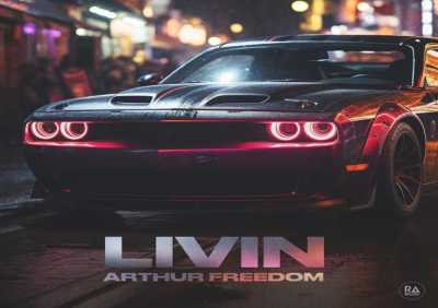 Arthur Freedom - Livin