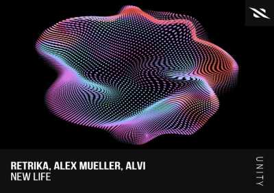 Retrika, Alex Mueller, Alvi - New Life