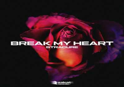 STRACURE - Break My Heart