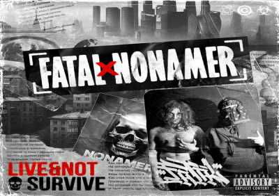 Nonamer, Fatal - Live & Not Survive