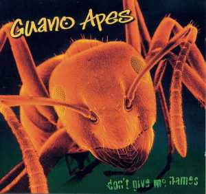 Альбом Don't Give Me Names исполнителя Guano Apes