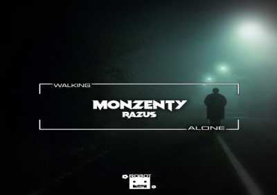 Monzenty, Razus - Walking Alone