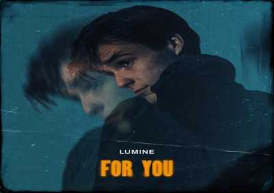 Lumine - For You