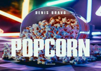 Denis Bravo - Popcorn