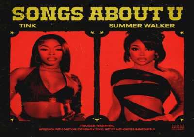 Tink, Summer Walker - Songs About U