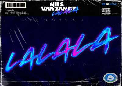 Nils Van Zandt - LaLaLa (Extended Mix)