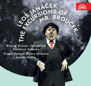 Prague National Theatre Orchestra, Jaroslav Kyzlink - The Excursions of Mr. Brouček, JWI/7: "Introduction"