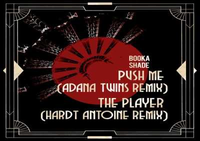 Booka Shade - Push Me (Adana Twins Remix)