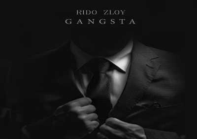 Rido Zloy - Gangsta