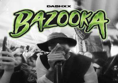 DASHXX - Bazooka (Boss Version)