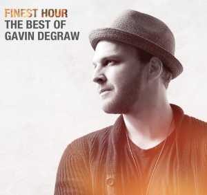 Альбом Finest Hour: The Best of Gavin DeGraw исполнителя Gavin DeGraw