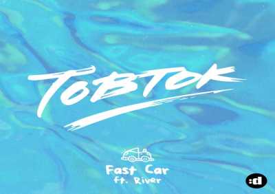 Tobtok, River - Fast Car (L'Tric Remix Radio Edit)