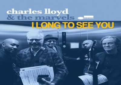 Charles Lloyd & The Marvels - Barche Lamsel