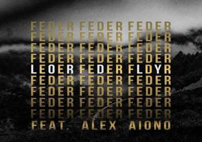 Fede R, Alex Aiono - Lordly (feat. Alex Aiono)