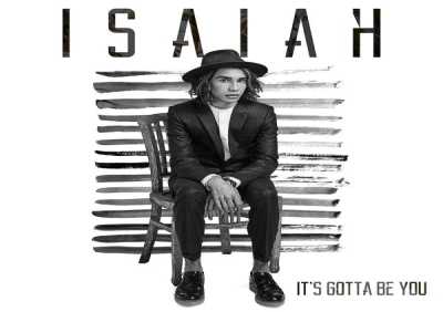 Isaiah Firebrace - It's Gotta Be You