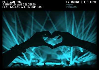 Paul van Dyk, Ronald van Gelderen, Paul van Dyk, Ronald van Gelderen, Gaelan, Eric Lumiere - Everyone Needs Love