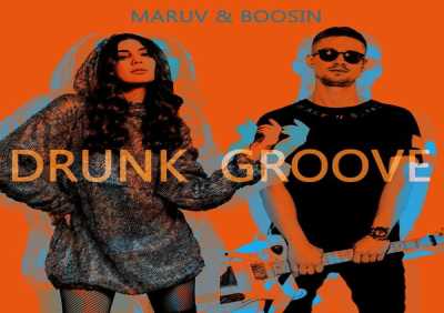 MARUV, BOOSIN - Drunk Groove