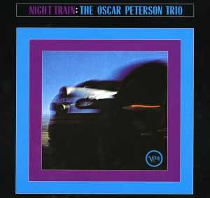 Альбом Night Train исполнителя The Oscar Peterson Trio