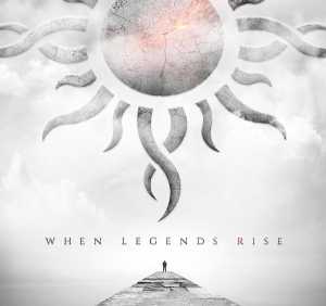 Альбом When Legends Rise исполнителя Godsmack