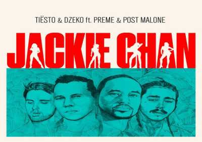 Tiësto, Dzeko, Preme, Post Malone - Jackie Chan