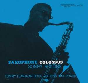 Альбом Saxophone Colossus исполнителя Sonny Rollins
