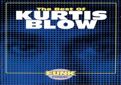Kurtis Blow - I'm Chillin