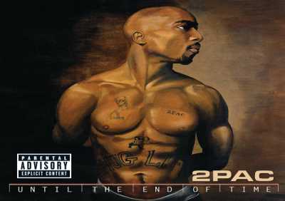 2Pac, R.L. Hugger - Until The End Of Time