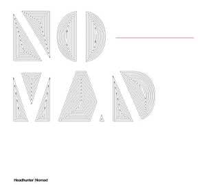Альбом Nomad исполнителя Headhunter