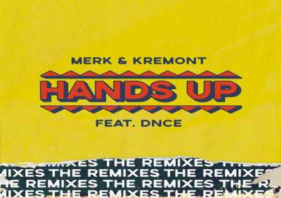 Merk & Kremont, DNCE - Hands Up (Ludwig Remix)