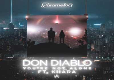 Don Diablo, Kiiara - You're Not Alone (feat. Kiiara)