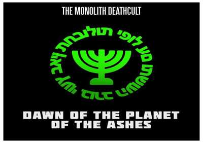 The Monolith Deathcult - Dawn of the Planet of the Ashes