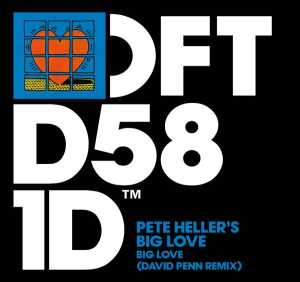 Pete Heller's Big Love - Big Love (David Penn Extended Remix)